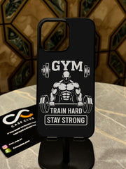 -GYM Stay strong-Case Available For all Phone Models